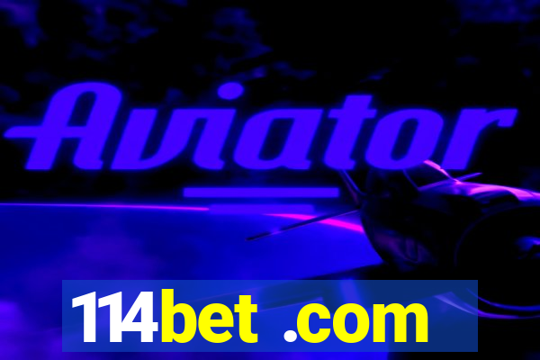 114bet .com